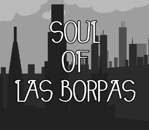 Noir title art for Soul of Las Borpas